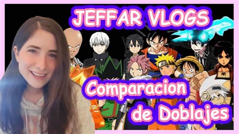 Reacción comparación de doblajes Jeffar Vlogs YouTube