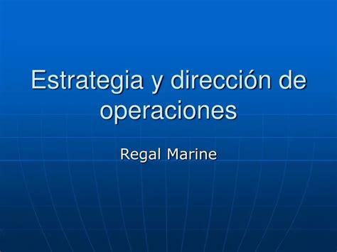 Ppt Estrategia Y Direcci N De Operaciones Powerpoint Presentation