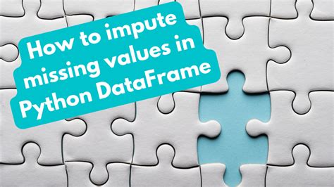 How To Impute Missing Values In Python Dataframes Galaxy Inferno