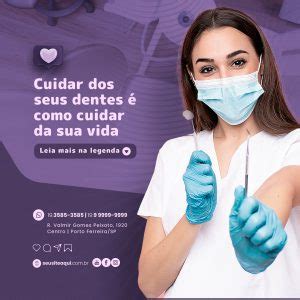 Cuidar Dos Seus Dentes Como Cuidar Da Sua Vida Dentista Social Media