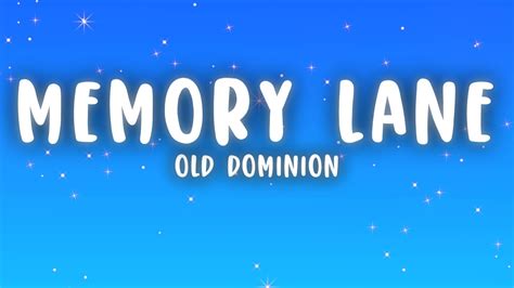 Old Dominion Memory Lane Lyrics Youtube