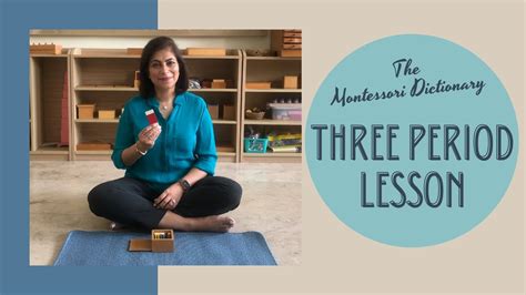 Montessori The Three Period Lesson Getting It Right YouTube