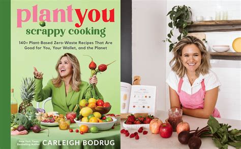 Beyond The Book Carleigh Bodrug S PlantYou Scrappy Cooking