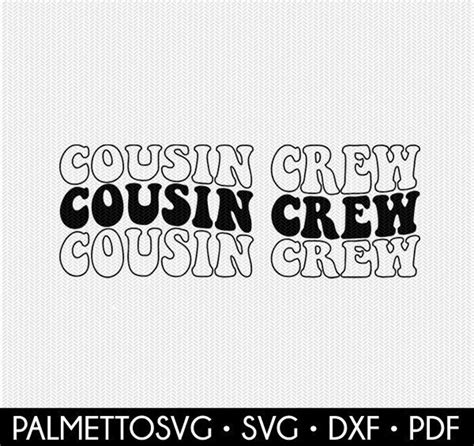 Cousin Crew Svg Cousin Crew Stacked Svg Wavy Text Svg Wavy Etsy