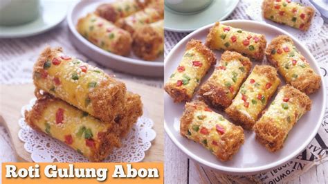 Resep Praktis Roti Gulung Abon Tanpa Mixer Tanpa Oven Enak Banget