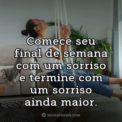 Frases De Fim De Semana Para Status - Frases E Imagens De Feliz Fim De Semana