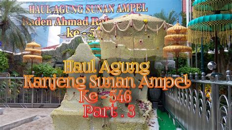 Haul Agung Sunan Ampel Ke Youtube