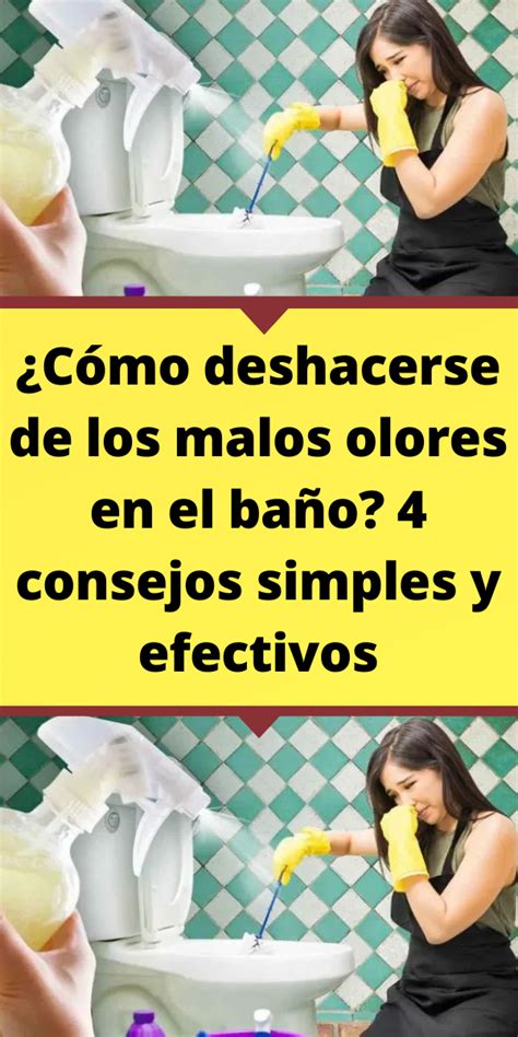 C Mo Deshacerse De Los Malos Olores En El Ba O Consejos Simples Y