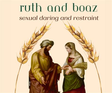 Ruth And Boaz Sexual Daring And Restraint Kosher Sex