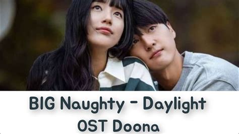 Big Naughty Daylight Ost Doona Easy Lyrics Youtube