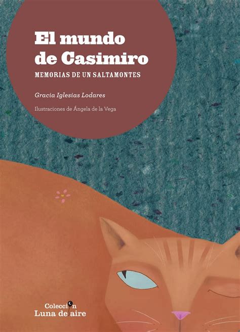 Poesia Infantil I Juvenil El Mundo De Casimiro Memoria De Un