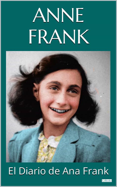 EL DIARIO DE ANA FRANK EBOOK ANNE FRANK Casa Del Libro Colombia