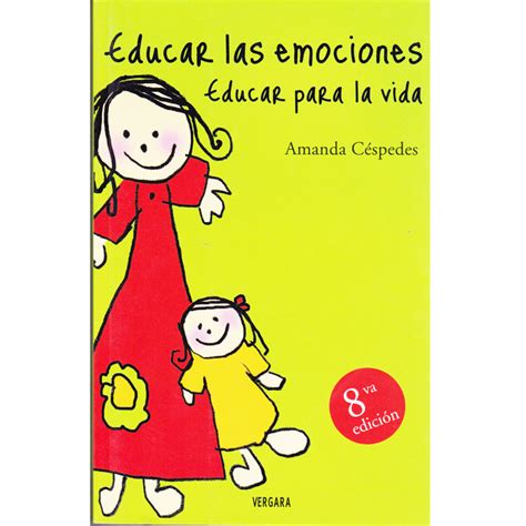 Educar Las Emociones Educar Para La Vida Image To U