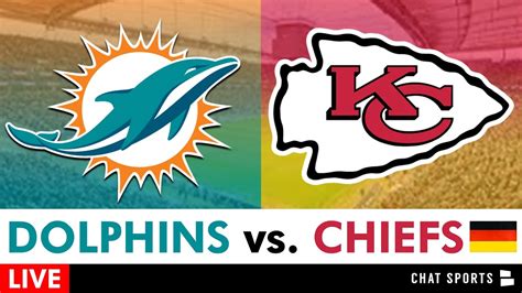 Dolphins Vs Chiefs Live Streaming Scoreboard Free Play By Play