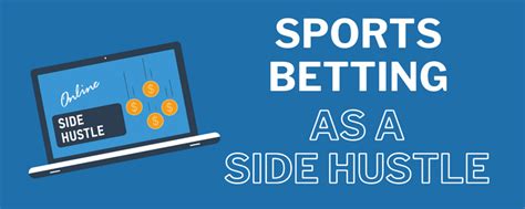 Can Sports Betting Be A Side Hustle 2 Proven Methods