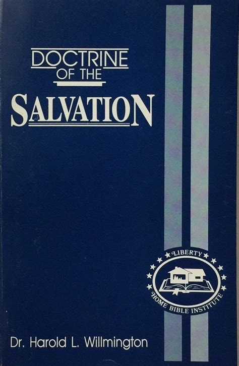 The Doctrine Of The Salvation Revised And Expanded Harold L