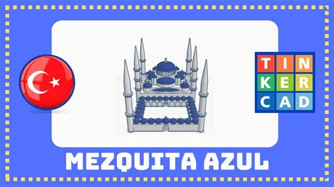 Tutorial Tinkerca español Mezquita Azul de Estambul Turquía YouTube