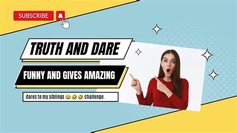 Truth And Dare Challenge We Gives Amazing Daresistrology Youtube