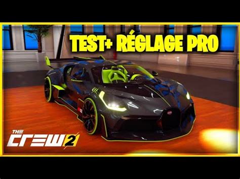 THE CREW 2 TEST RÉGLAGE PRO BUGATTI DIVO EMERALD STORM ÉDITION YouTube