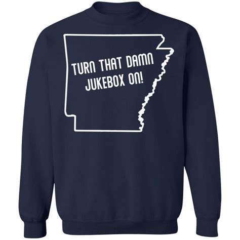 Turn That Damn Jukebox On Shirt Allbluetees