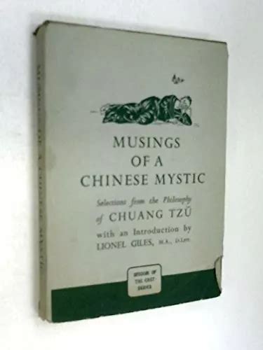 LA SAGESSE DE l Orient série Musings of a Chinese Mystic Tchouang tseu