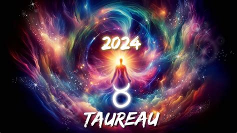 TAUREAU GRAND TIRAGE 2024 Une magnifique évolution Vous attirez