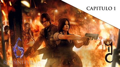 RESIDENT EVIL 6 Capitulo 1 Campaña de León S Kenedy YouTube