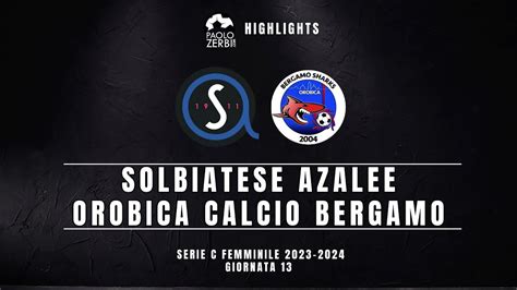 Highlights Serie C Femminile Solbiatese Azalee Orobica