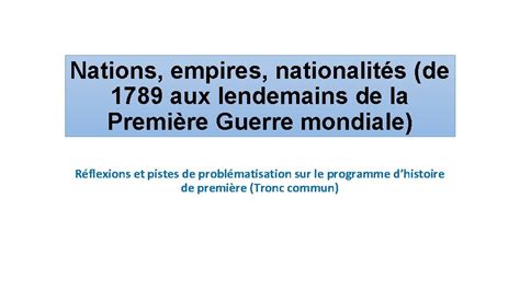 Nations Empires Nationalits De Aux Lendemains De