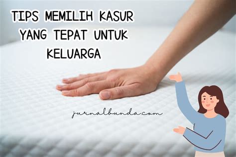 Tips Memilih Ukuran Kasur Yang Tepat Untuk Keluarga Jurnal Bunda