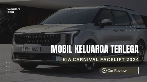 Review Kia Carnival Sedona 2024 Mobil Keluarga Paling Lega YouTube