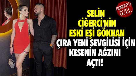 Selin Ci Erci Nin Eski E I G Khan Ra Yeni Sevgilisi I In Kesenin