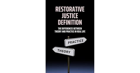 Restorative Justice Definition The Differences Between Theory And