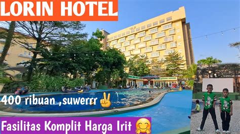 Hotel Lorin Sentul Fasilitas Komplit Harga Irit YouTube