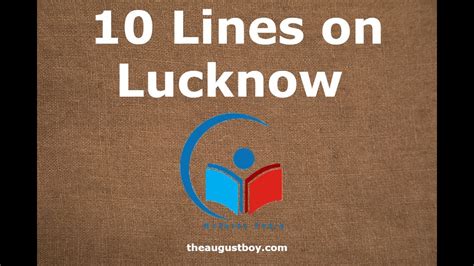 Lines On Lucknow In English Essay On Lucknow Facts About Lucknow