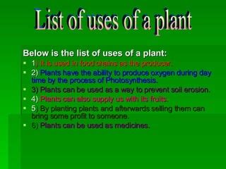 Uses Of A Plant | PPT