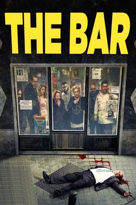 The Bar (2017) - Posters — The Movie Database (TMDb)