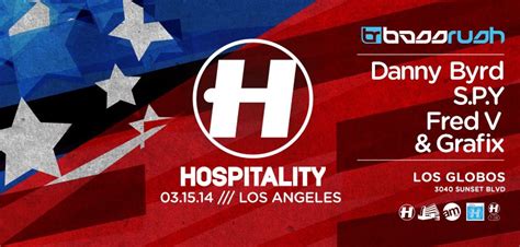 Hospitality Tour March 15 Los Globos Los Angeles Orange County Edm