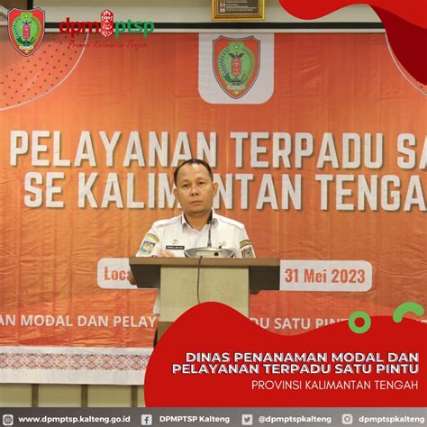 Forum Ptsp Se Kalimantan Tengah Tahun Dpmptsp Kalteng