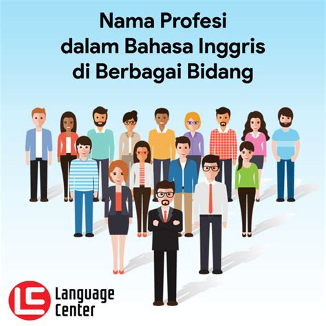 Nama Profesi Dalam Bahasa Inggris Di Berbagai Bidang Kampung Inggris Pare