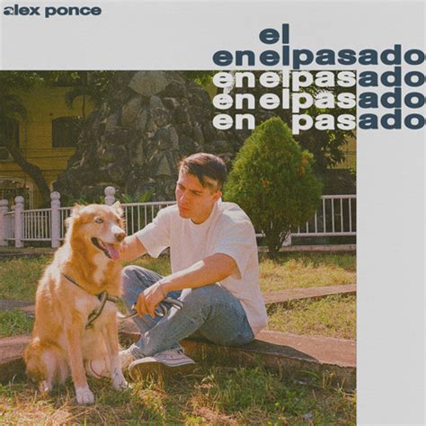 Stream En El Pasado By Alex Ponce Listen Online For Free On SoundCloud