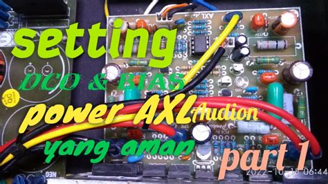 Kit Power Axl Audion Margono Teknik Youtube