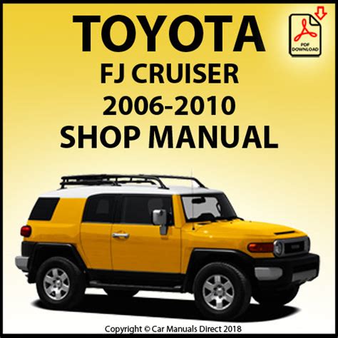 Toyota Fj Cruiser 2006 2010 Workshop Manual Carmanualsdirect Car Manuals Direct