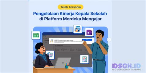 Kepala Sekolah Kini Bisa Melakukan Pengelolaan Kinerja Di Platform Merdeka Mengajar Idsch Id