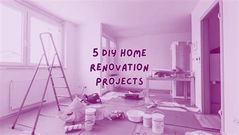 5 Diy Home Renovation Projects That Can Add Value But Cost Less Every