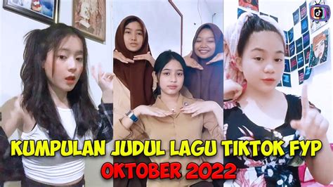 17 Judul Lagu Tiktok Viral Terbaru 2022 ~ Dj Fyp Tiktok 2022 20 Youtube