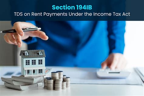 Section Ib Comprehensive Guide To Tds On Rent Payments Under The