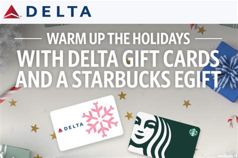 Starbucks Gift Card For Delta Gift Purchases Of Or More