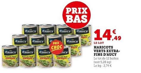 Promo Haricots Verts Extra Fins D Aucy Chez Super U ICatalogue Fr