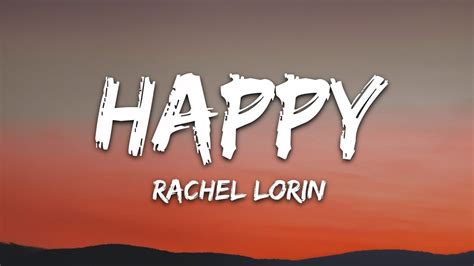 Rachel Lorin Happy Lyrics Clouds Release Hour Lyrics Youtube